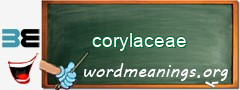 WordMeaning blackboard for corylaceae